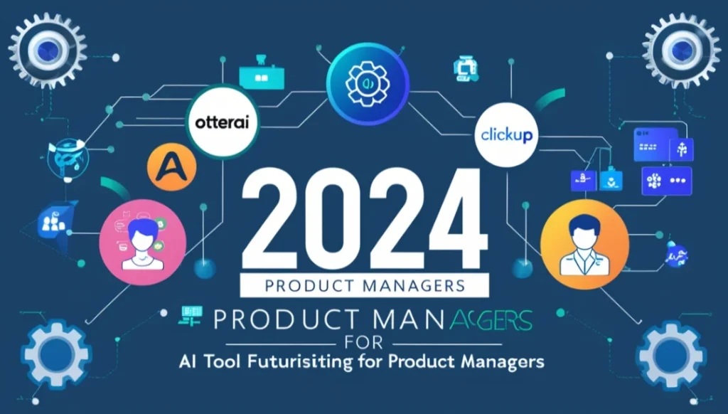 AI Tools for Product Managers